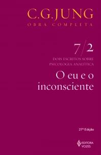 O eu e o inconsciente Vol. 7/2