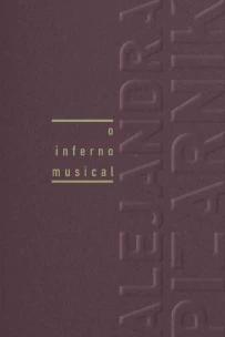 O inferno musical