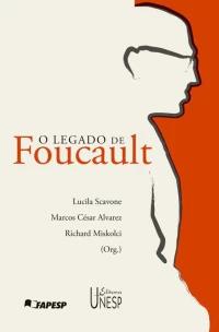 O Legado de Foucault