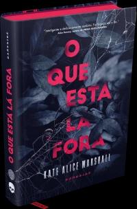 O Que Está Lá Fora