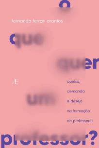 O que quer um Professor?