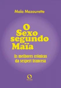 O sexo segundo Maïa