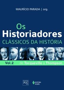Os Historiadores - Clássicos da história vol. 2