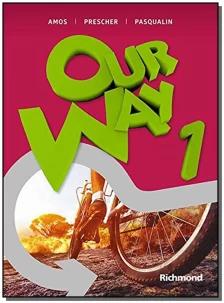 Our Way 1 - Livro do Aluno + Reader The Flood - 08Ed/16