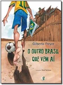 O outro Brasil que vem aí