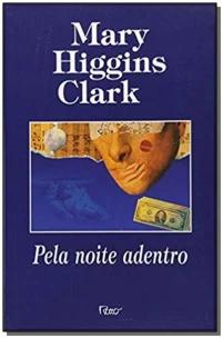 Pela noite adentro