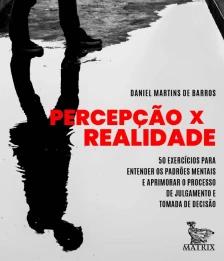 Percepção x Realidade