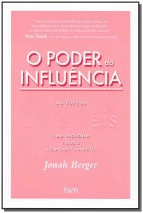 PODER DA INFLUENCIA, O