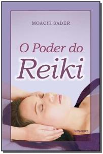 o Poder Do Reiki