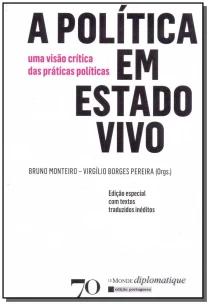 Politica Em Estado Vivo, A