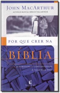 Por que crer na Bíblia
