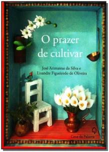 Prazer De Cultivar, O