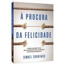 À Procura Da Felicidade