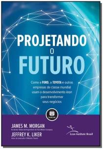 Projetando o Futuro