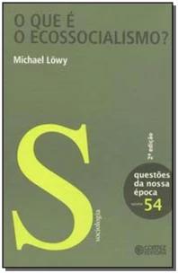 O que é o Ecossocialismo?