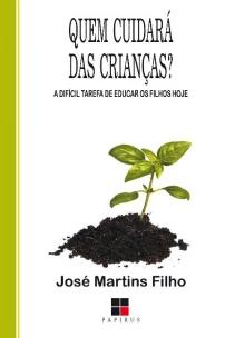 Quem cuidará das crianças