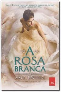 A rosa branca - vol. 2
