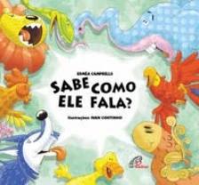 Sabe como ele fala?