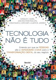Tecnologia não é tudo