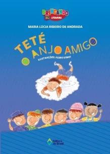Teté, o anjo amigo