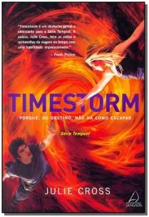 Timestorm - Porque, Do Destino, Não Há Como Escapar