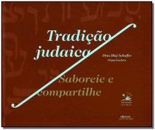 Tradição Judaica - Saboreie e Compartilhe