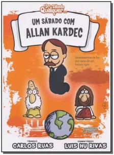 Um sábado com Allan Kardec