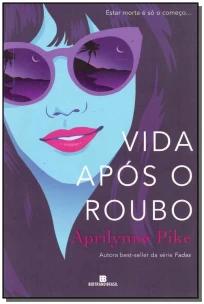 Vida após o roubo