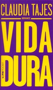 Vida dura