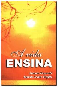 Vida Ensina, A