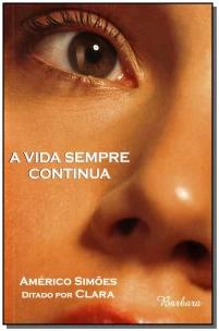 Vida Sempe Continua, A