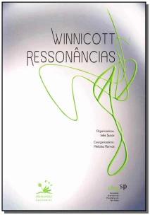 Winnicott - Ressonâncias