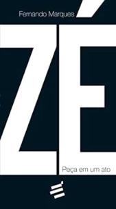 Zé - Peça Em Um Ato